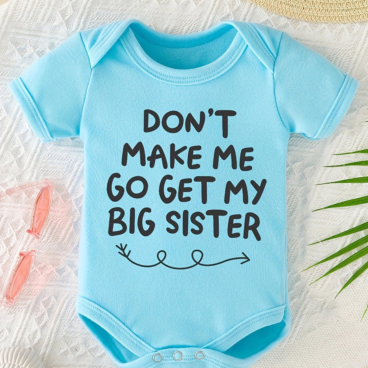 “Don’t Force Me to Fetch My Older Sister” – Funny Newborn Summer Bodysuit, Short-Sleeve Letter Print Romper for Infants