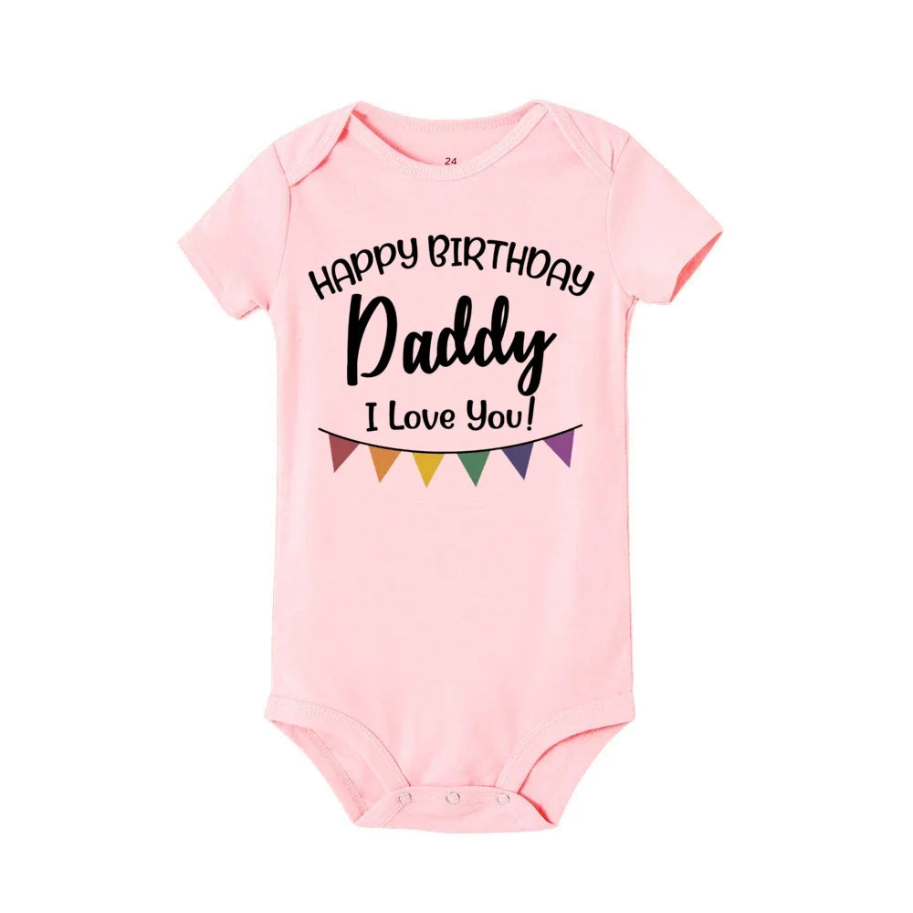 “Happy Birthday Daddy, I Love You” – Adorable Newborn Baby Bodysuit, Short-Sleeve Infant Romper, Perfect Birthday Gift for Dad