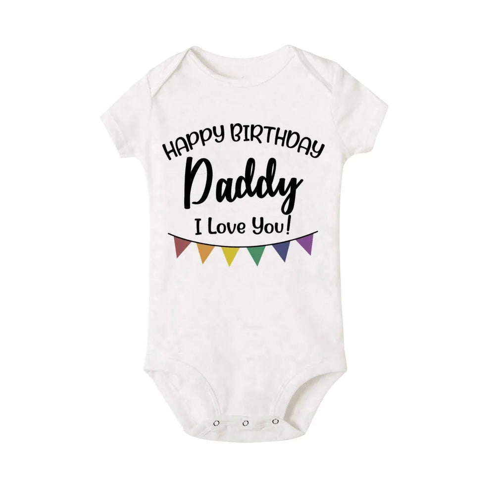 “Happy Birthday Daddy, I Love You” – Adorable Newborn Baby Bodysuit, Short-Sleeve Infant Romper, Perfect Birthday Gift for Dad