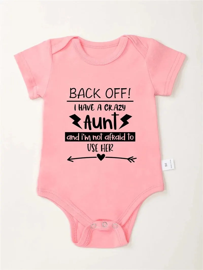 “Back Off! I Have a Crazy Aunt” – Funny Letter Print Baby Onesie, Short-Sleeve Bodysuit for Newborns & Infants
