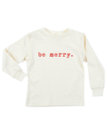 Be Merry Organic Kids T-Shirt Long Sleeve