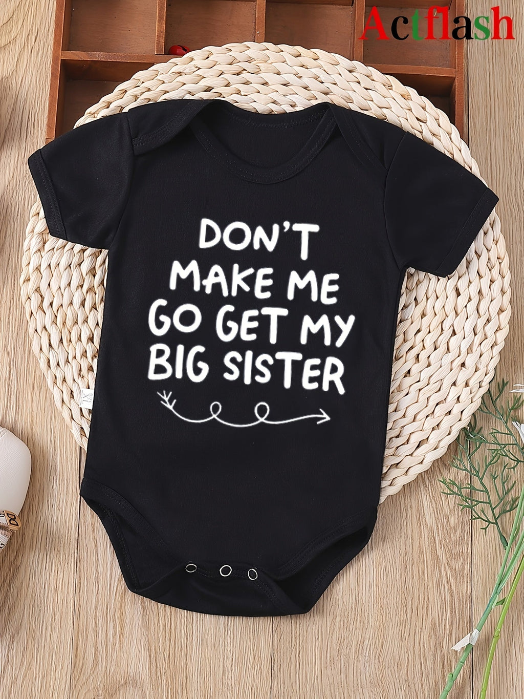 “Don’t Force Me to Fetch My Older Sister” – Funny Newborn Summer Bodysuit, Short-Sleeve Letter Print Romper for Infants