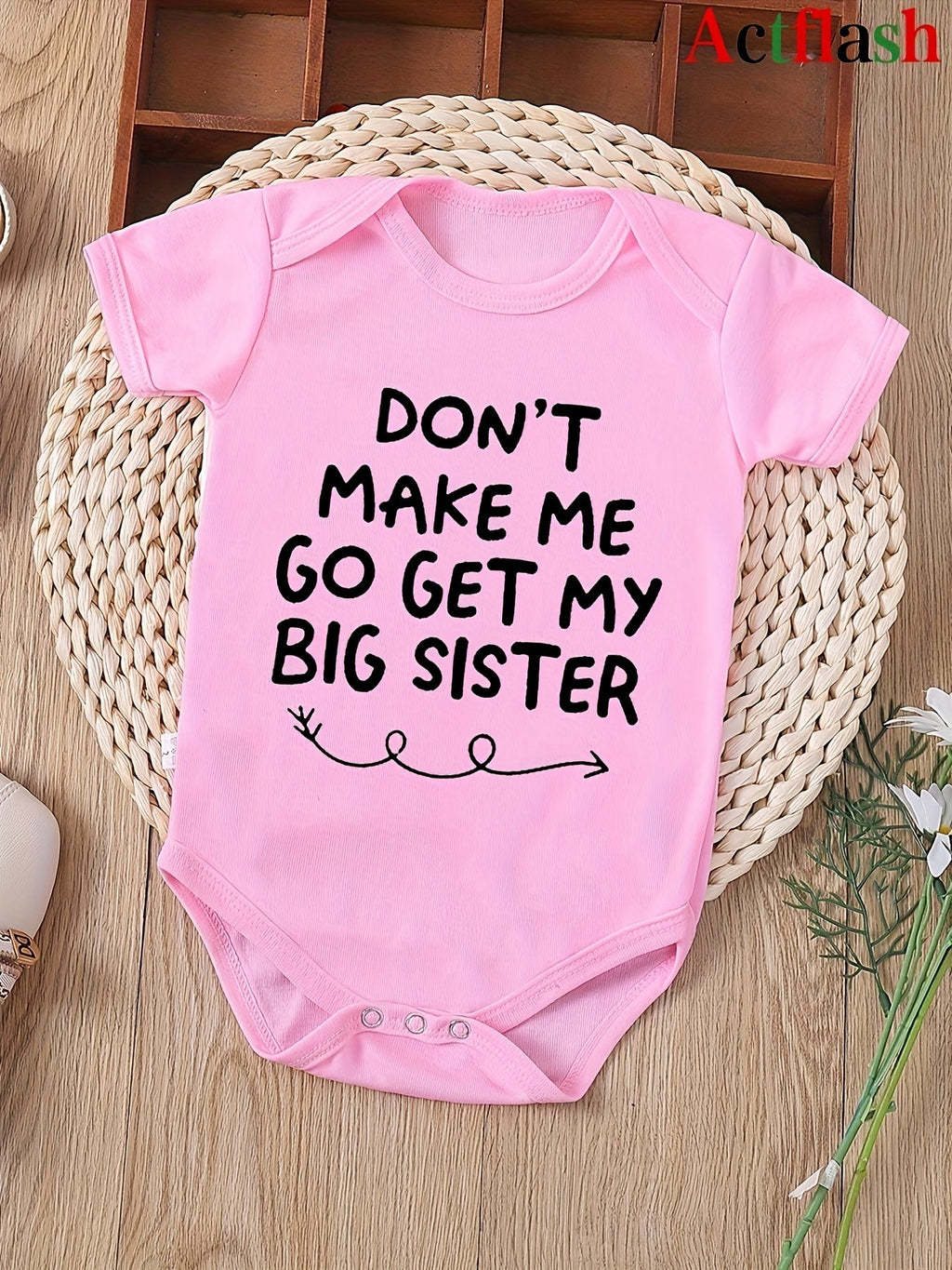 “Don’t Force Me to Fetch My Older Sister” – Funny Newborn Summer Bodysuit, Short-Sleeve Letter Print Romper for Infants