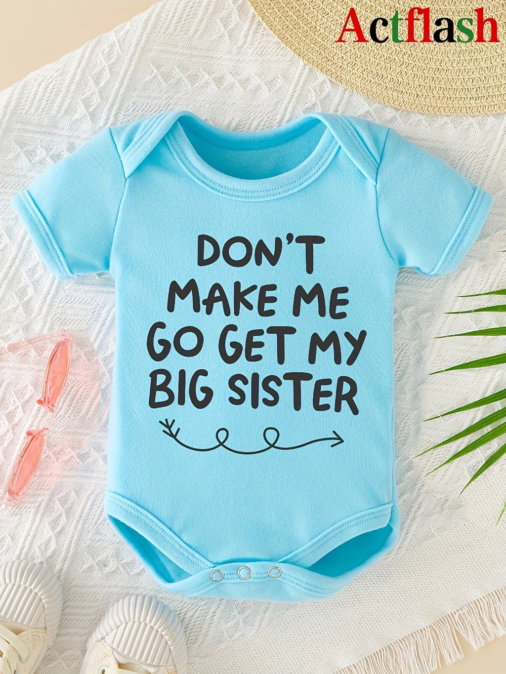 “Don’t Force Me to Fetch My Older Sister” – Funny Newborn Summer Bodysuit, Short-Sleeve Letter Print Romper for Infants